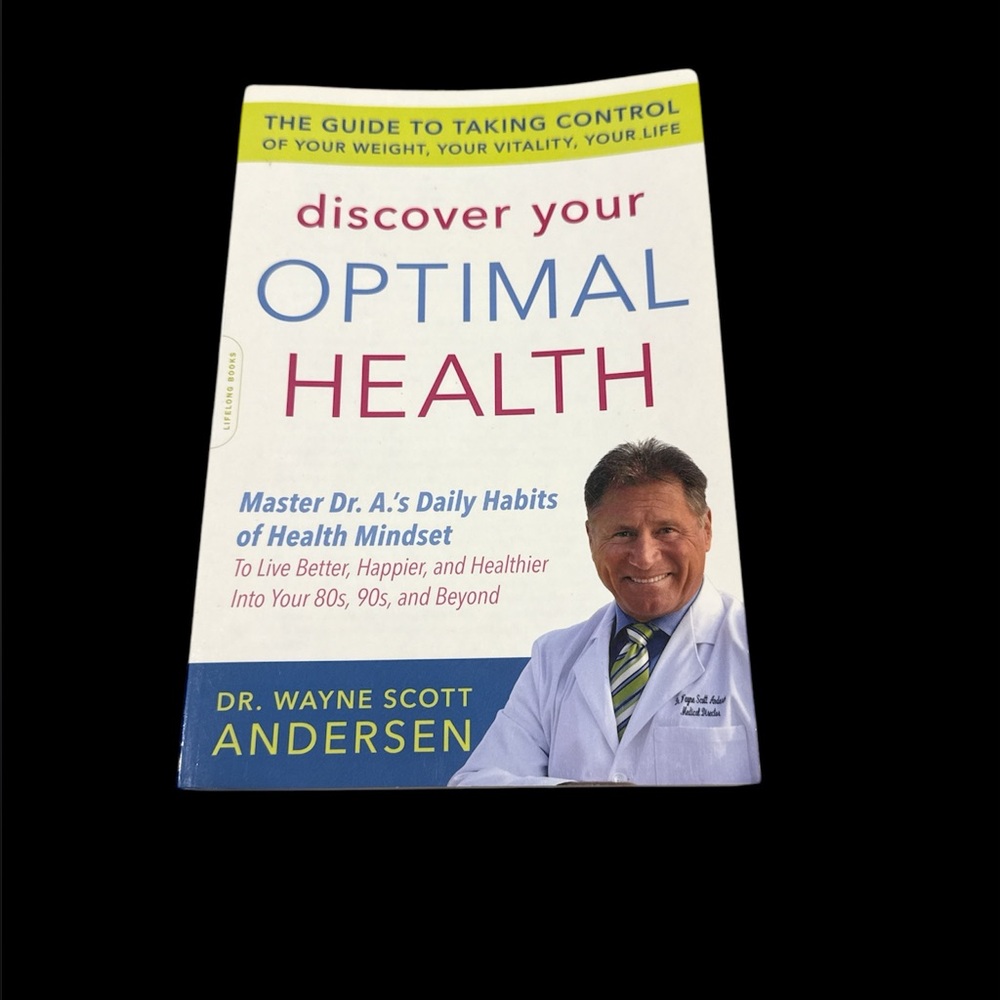 Discover Your Optimal Health to Taking Control of Your Weigh Dr. A. Optavia